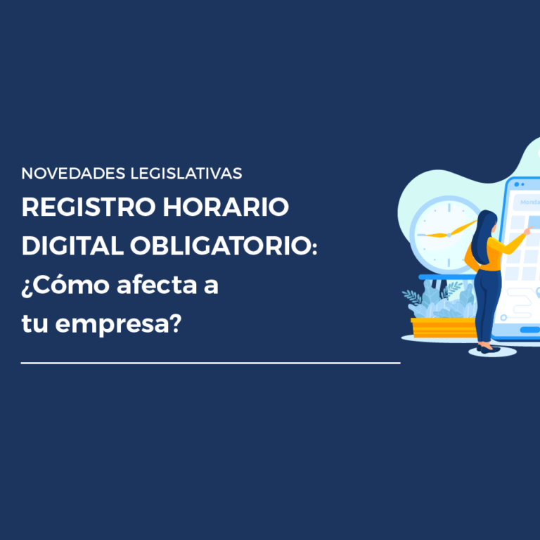 Registro Horario Digital obligatorio: ¿Cómo afecta a tu empresa?