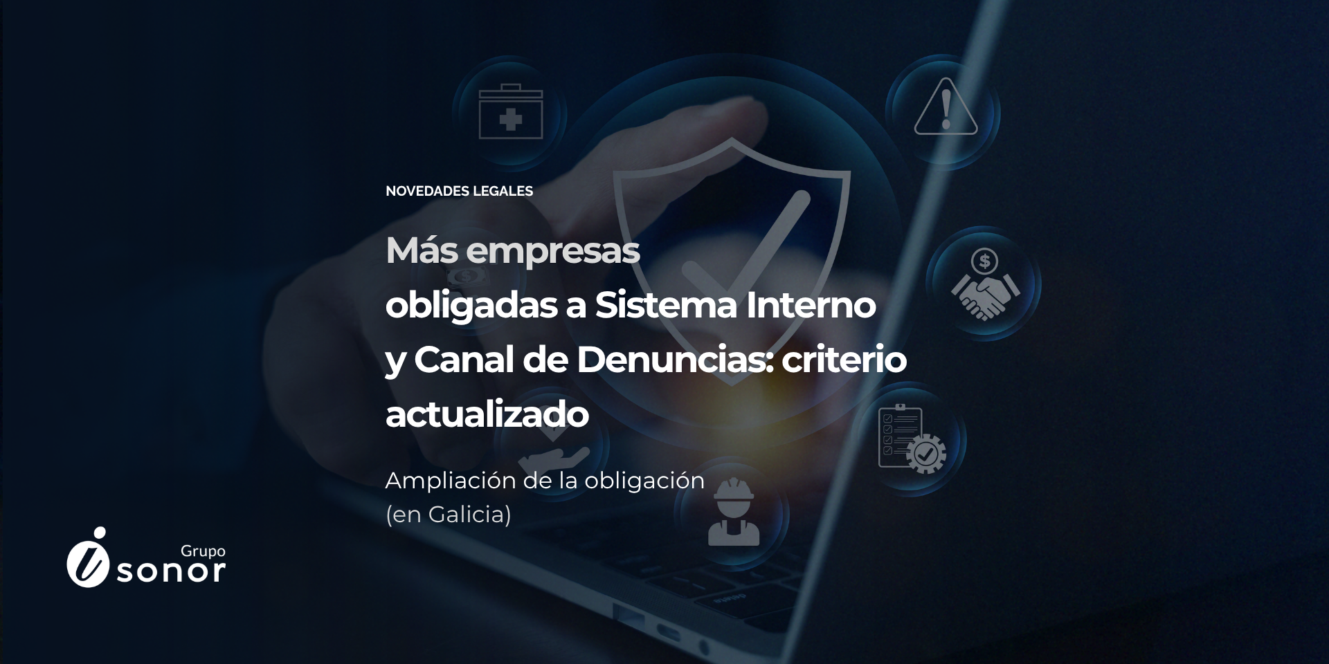 Empresas obligadas al Sistema Interno y Canal de Denuncias
