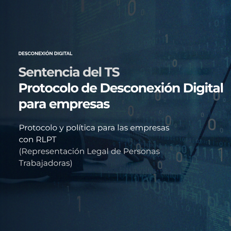 Protocolo de Desconexión Digital Sentencia del Tribunal Supremos sobre Protocolo de Desconexión Digital